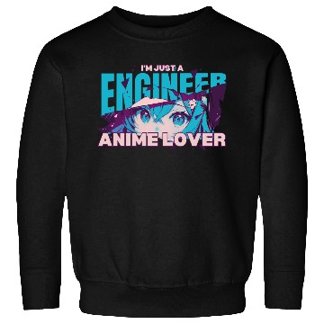 Discover Engineer Anime Lover Sweatshirts gift