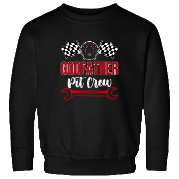 Discover Godfather Pit Crew Birthday Racing Car Sweatshirts