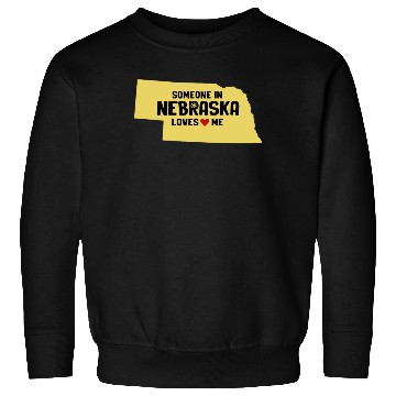 Discover Someone In Nebraska Loves Me Sweatshirts