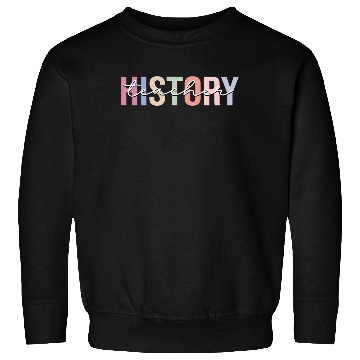 Discover History Teacher School Sweatshirts