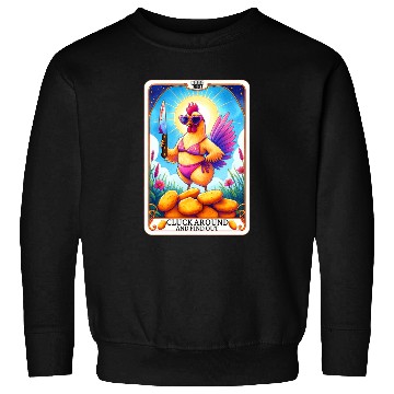 Discover Funny Chicken Tarot Card, FAFO, Hilarious Sweatshirts