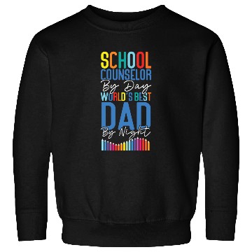 Discover School Counselor Dad School Sweatshirts