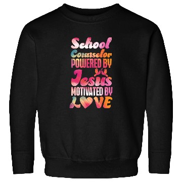 Discover School Counselor Jesus Faith Sweatshirts