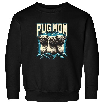 Discover Pug Mom Bootleg Sweatshirts