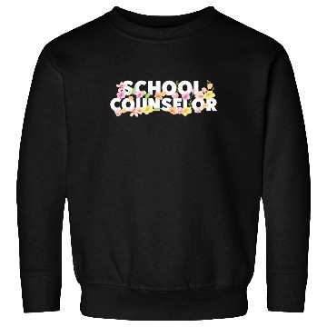 Discover School Counselor Flower Floral Sweatshirts