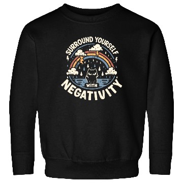 Discover Surround Yourself With Negativity. Angry Cat. Sweatshirts