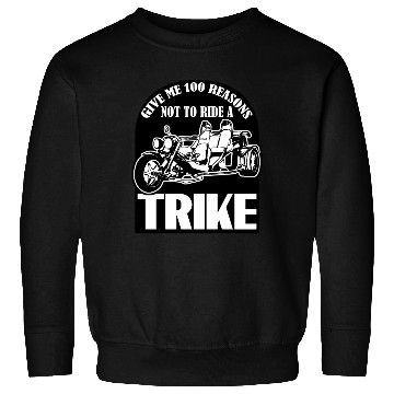 Discover Triker Trike Driver Trikes Sweatshirts