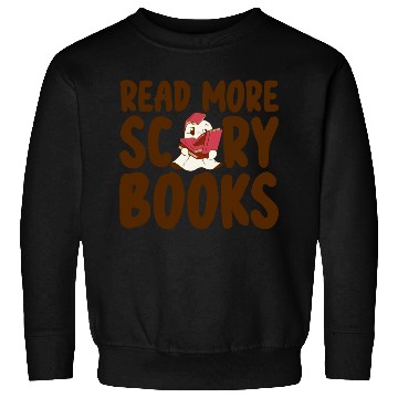 Discover Read More Scary Books 2 Sweatshirts