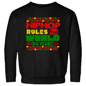 Discover Hip Hop Rules Sweatshirts