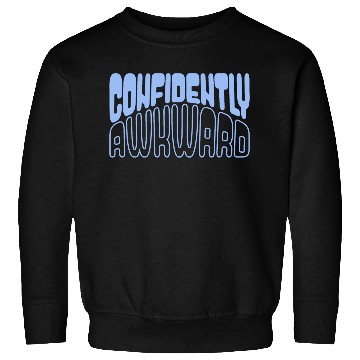 Discover Confidently awkward in blue Sweatshirts