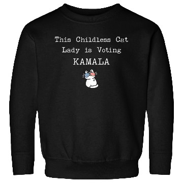 Discover This Childless Cat Lady is Voting Kamala Election Sweatshirts