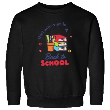 Discover Back to School - Start with a Smile Sweatshirts