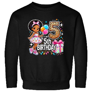 Discover Its My 5th Birthday African American Black Girl 5 Sweatshirts
