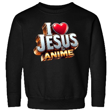 Discover I Love Jesus & Anime Sweatshirts