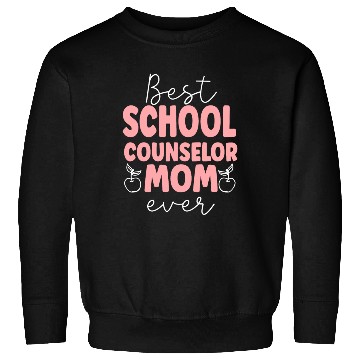 Discover School Counselor Mom Best School Sweatshirts