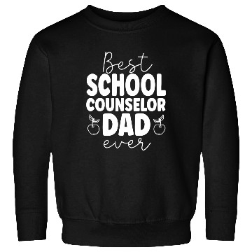 Discover School Counselor Dad Best School Sweatshirts