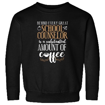 Discover School Counselor Coffee Behind Sweatshirts