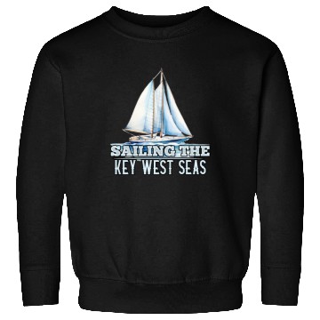 Discover West Keys SAILING THE KEY-WEST SEAS Sailor Sweatshirts