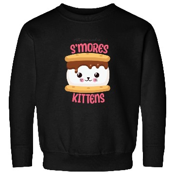 Discover All You Need Is S'mores Kittens Sweatshirts