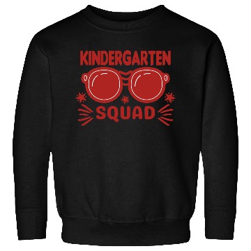 Discover Kindergarten Squad - Kindergarten Teacher Sweatshirts