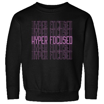 Discover Hyperfocused in pink Sweatshirts