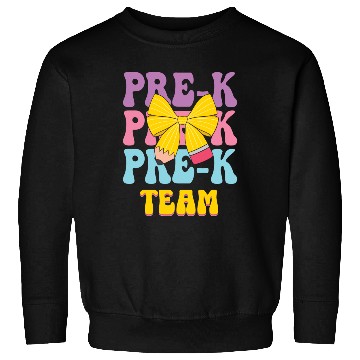 Discover Pre-K Team - Preschool Teacher Sweatshirts