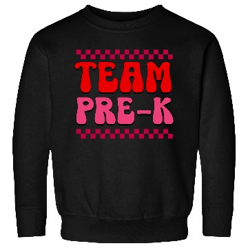 Discover Pre-K Team - Preschool Teacher Sweatshirts
