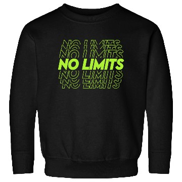 Discover NO LIMITS Sweatshirts