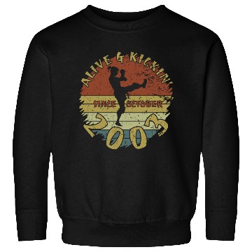 Discover 21st birthday Alive and kickin since 10/2003 Sweatshirts