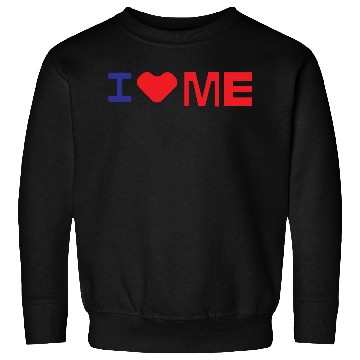 Discover I love me Sweatshirts