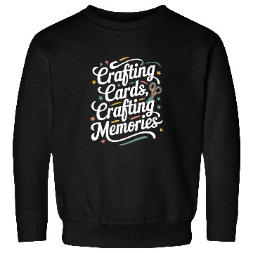 Discover Cardmaker Scrapbooking Cardmaking Kits for Adults Sweatshirts