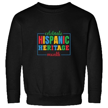 Discover Hispanic heritage month colorful text image colorf Sweatshirts
