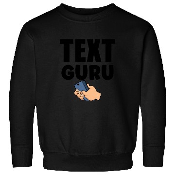 Discover Text Guru Text Gift V2, Typography Art, Sweatshirts