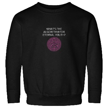 Discover Whats the Algorithm for Eternal Youth? Funny Sweatshirts
