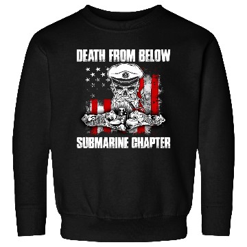 Discover Death From Below Submarine Chapter Patriotic Sweatshirts