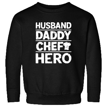 Discover Husband Daddy Cheef Hero Dad Gift Father's Day Sweatshirts