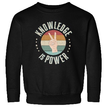 Discover Knowledge is Power Sweatshirts