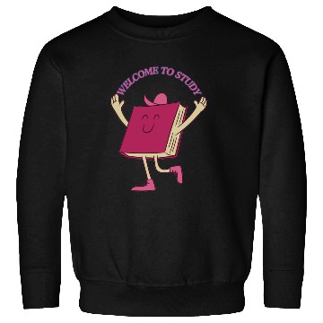 Discover Welcome to study:unlock knowledge,inspire growth. Sweatshirts