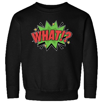 Discover What!? Retro Comic Pop Art Surprise Sweatshirts
