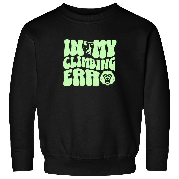 Discover In my climbing era curvy boulderwriting bouldering Sweatshirts