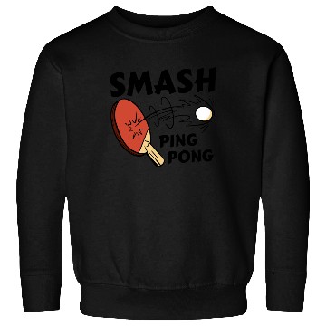 Discover Ping Pong Paddle and Ball Smash Sweatshirts