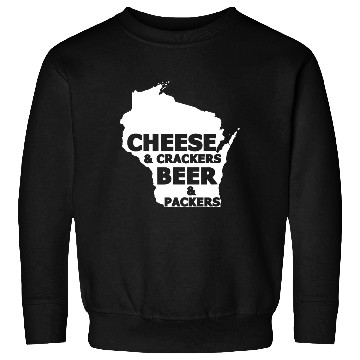 Discover Cheese And Crackers Beer And Packers - Funny Sweatshirts