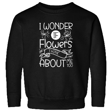 Discover Flower Nature Bouquet Romantic Sweatshirts