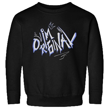 Discover I'm Original Graffiti Sweatshirts