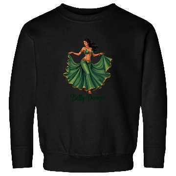 Discover Belly Dancing Belly Dancer Belly Dance Classes Sweatshirts