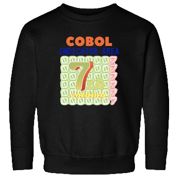 Discover Indicator Area in Cobol Programming Sweatshirts