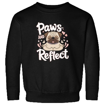 Discover Paws And Reflect Yoga Pug Mediation Sweatshirts