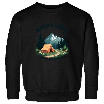 Discover Nature's Calling Answer the Adventure Sweatshirts