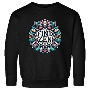 Discover Find Zen, Zen Yoga Design Sweatshirts