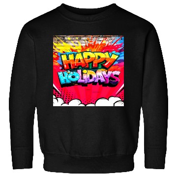 Discover HAPPY HOLIDAYS Sweatshirts